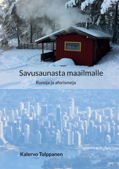 Savusaunasta maailmalle – Kalervo Tolppanen, kirjan kansikuva