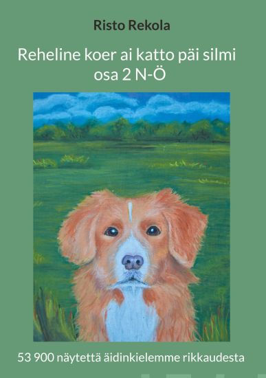 Reheline koer ai katto päi silmi (osa 2 N-Ö)