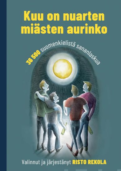 Kuu on nuarten miästen aurinko – Risto Rekola, kirjan kansikuva