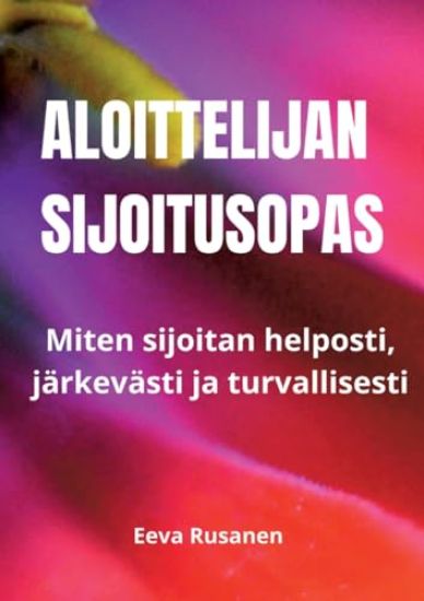 Aloittelijan sijoitusopas – Eeva Rusanen, kirjan kansikuva