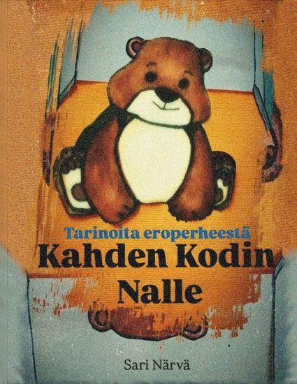 Kahden kodin nalle – Sari Närvä, kirjan kansikuva