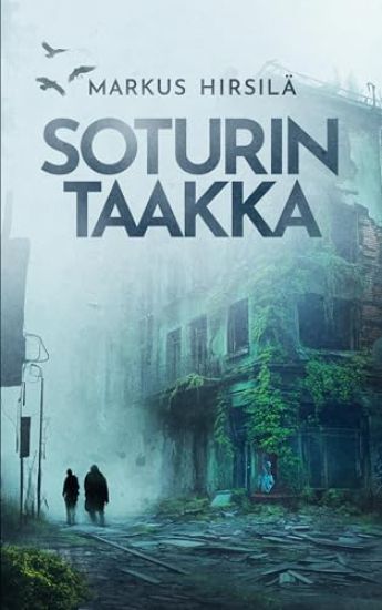 Soturin taakka – Markus Hirsilä, kirjan kansikuva