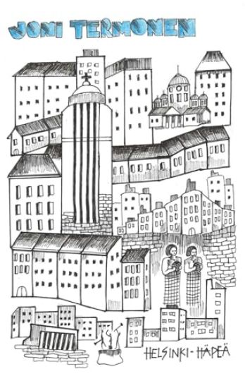 Helsinki-häpeä – Joni Termonen, kirjan kansikuva