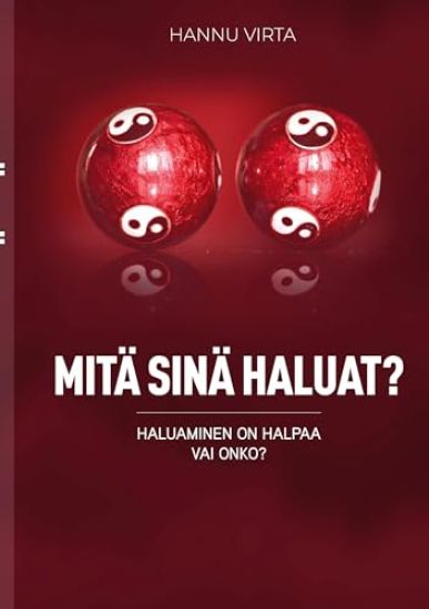Mitä sinä haluat? – Hannu Virta, kirjan kansikuva