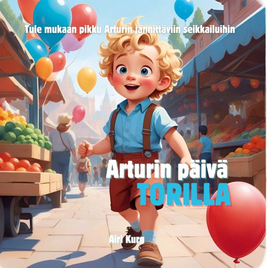 Arturin päivä torilla – Airi Kurg, kirjan kansikuva