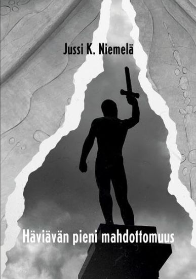 Häviävän pieni mahdottomuus: Romaani – Jussi K. Niemelä, kirjan kansikuva