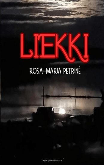 Liekki – Rosa-Maria Petriné, kirjan kansikuva