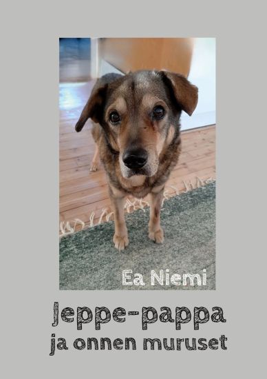 Jeppe-pappa ja onnen muruset – Ea Niemi, kirjan kansikuva