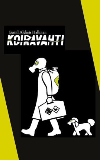 Koiravahti – Eemil Aleksis Hallman, kirjan kansikuva