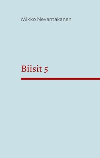 Biisit 5 – Mikko Nevantakanen, kirjan kansikuva