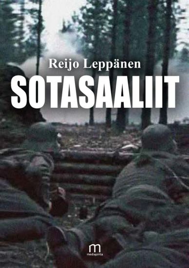 Sotasaaliit – Reijo Leppänen, kirjan kansikuva