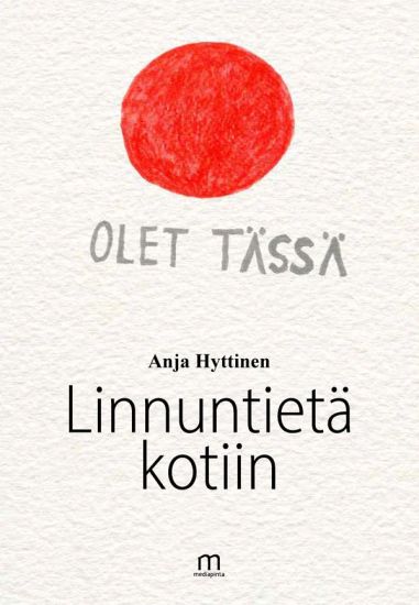 Linnuntietä kotiin – Anja Hyttinen, kirjan kansikuva
