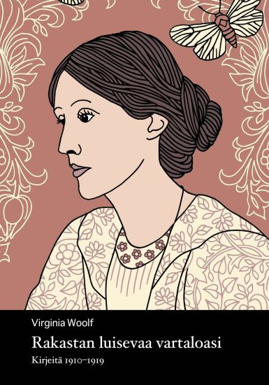 Rakastan luisevaa vartaloasi – Virginia Woolf, kirjan kansikuva