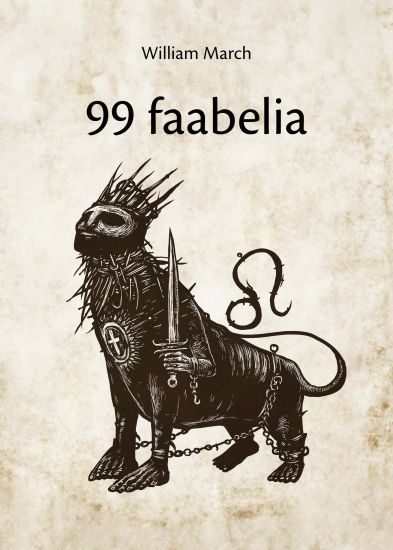 99 faabelia – William March, kirjan kansikuva