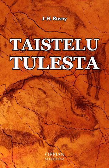 Taistelu tulesta (selkokirja) – J-H. Rosny, kirjan kansikuva