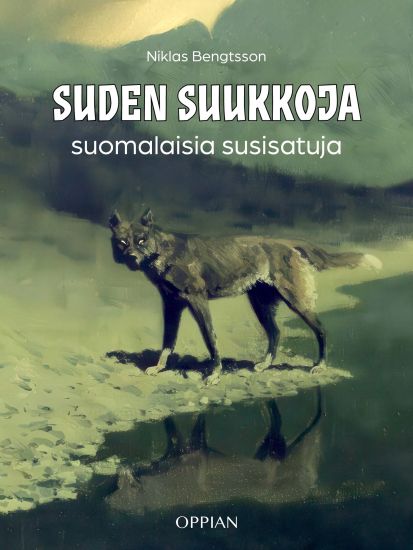 Suden suukkoja – Niklas Bengtsson, kirjan kansikuva