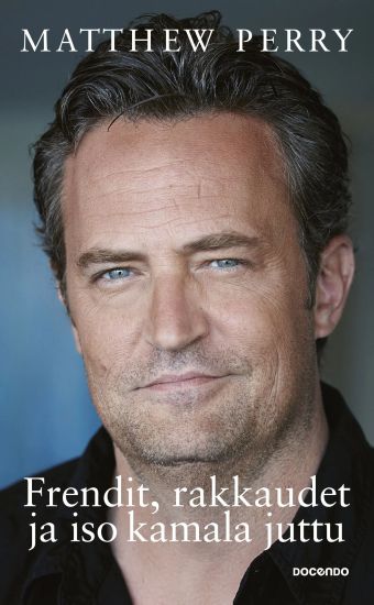 Frendit, rakkaudet ja iso kamala juttu – Matthew Perry, kirjan kansikuva