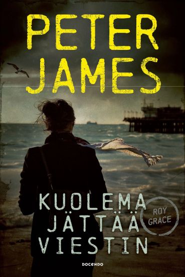 Kuolema jättää viestin – Peter James, kirjan kansikuva