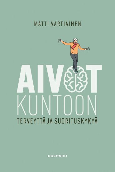 Aivot kuntoon – Matti Vartiainen, kirjan kansikuva