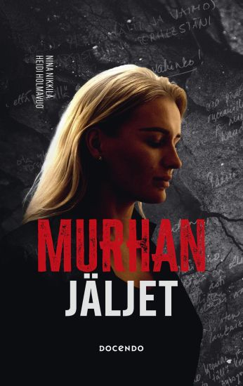 Murhan jäljet – Heidi Holmavuo, kirjan kansikuva