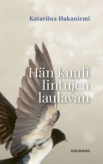 Hän kuuli lintujen laulavan