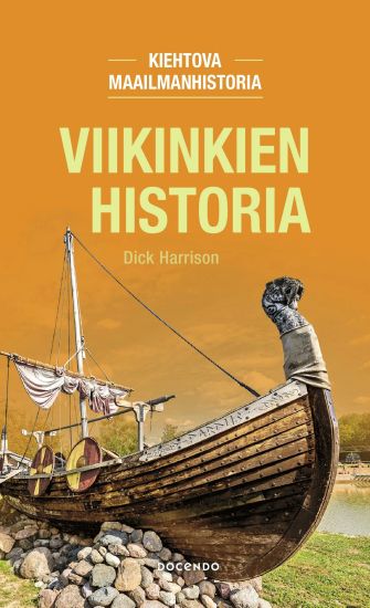 Viikinkien historia – Dick Harrison, kirjan kansikuva