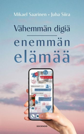 Vähemmän digiä, enemmän elämää