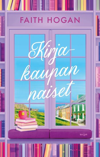 Kirjakaupan naiset – Faith Hogan, kirjan kansikuva