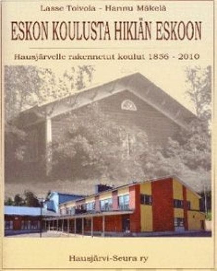 Eskon koulusta Hikiän Eskoon