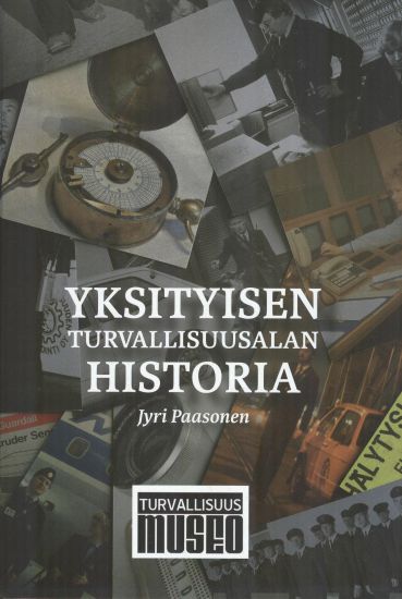 Yksityisen turvallisuusalan historia