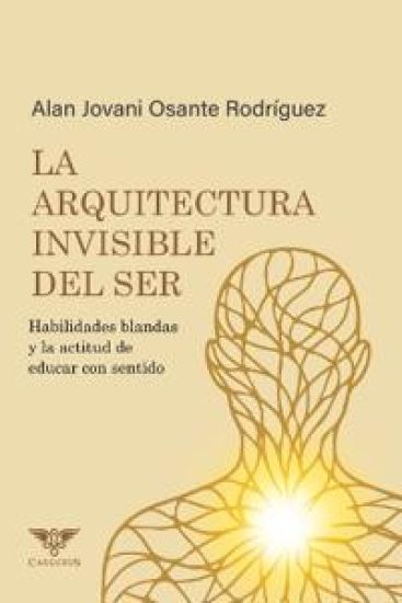 La arquitectura invisible del ser