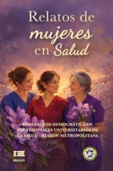 Relatos de mujeres en Salud