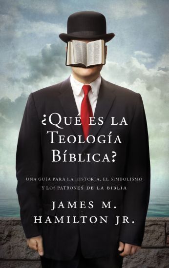 ¿Que es la Teologia Biblica?