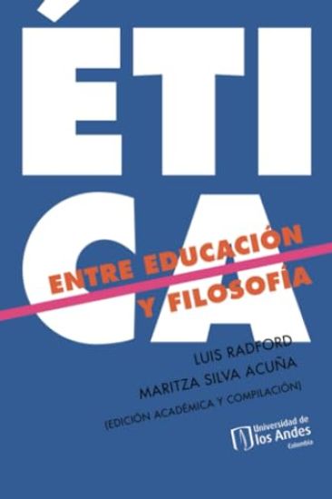 Ética Entre Educación Y Filosofía