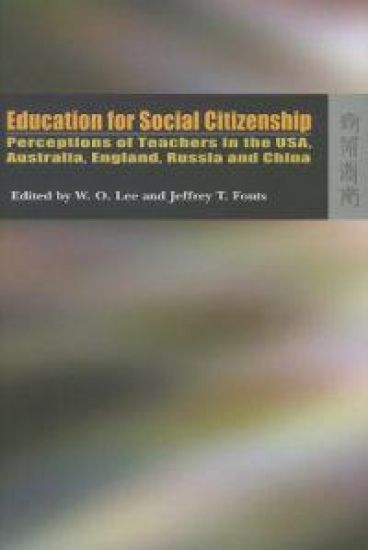 Education for Social Citizenship – Perception of Teachers in the USA, Australia, England, Russia and China