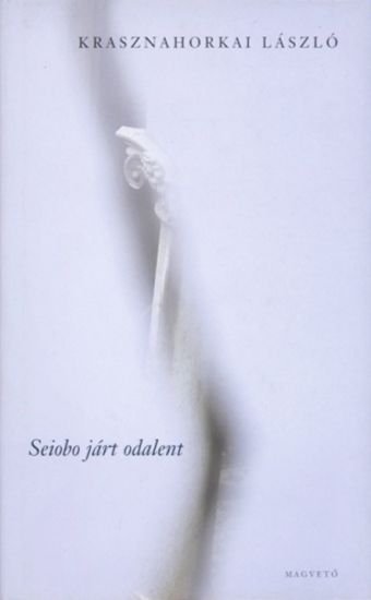 Seiobo járt odalent