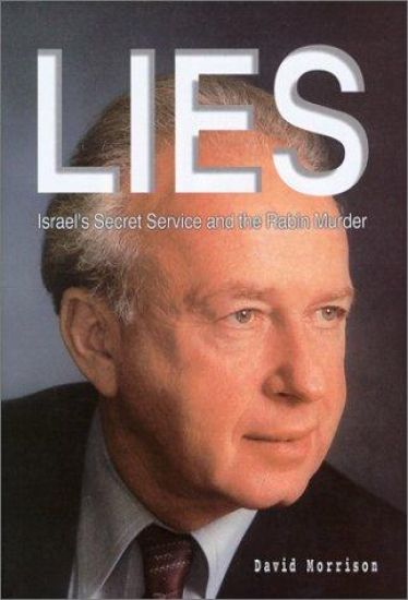 Lies: Israel Secret Service and the Rabin Murder