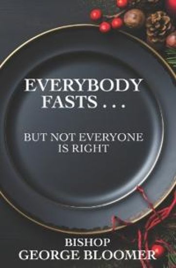 Everybody Fasts . . .