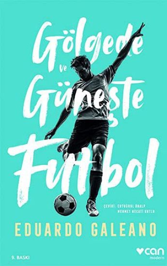 Gölgede ve Güneste Futbol