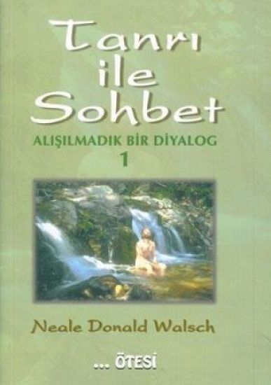 Tanri ile Sohbet 1