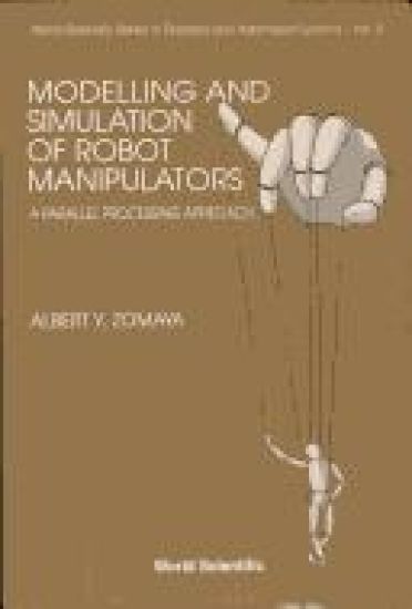 Modelling And Simulation Of Robot Manipulators: A Parallel Processing Approach