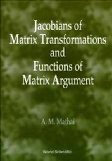 Jacobians Of Matrix Transformation And Functions Of Matrix Arguments