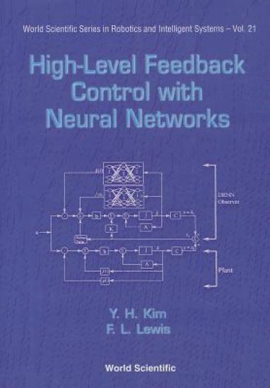 High-level Feedback Control With Neural Networks
