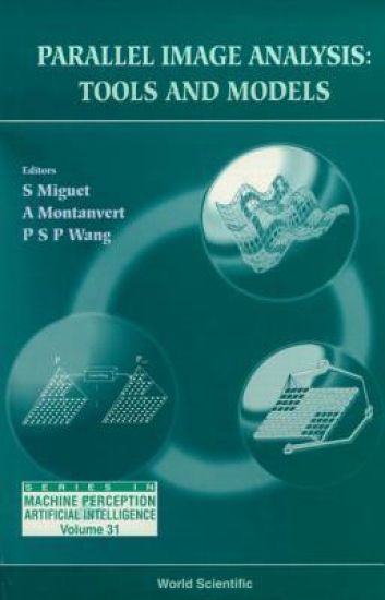 Parallel Image Analysis: Tools And Models