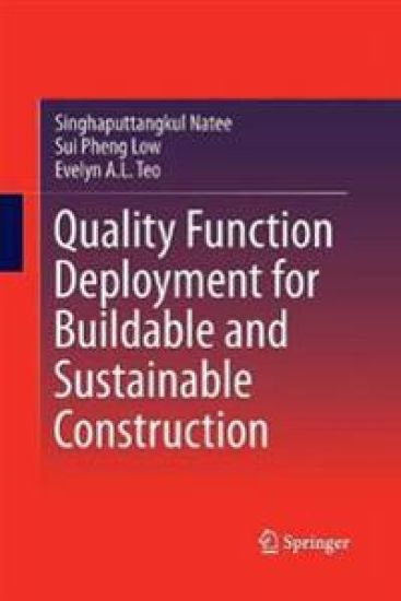 Quality Function Deployment for Buildable and Sustainable Construction