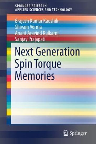 Next Generation Spin Torque Memories – Brajesh Kumar Kaushik, kirjan kansikuva