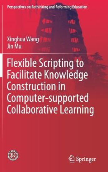 Flexible Scripting to Facilitate Knowledge Construction in Computer-supported Collaborative Learning
