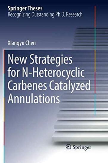 New Strategies for N-Heterocyclic Carbenes Catalyzed Annulations