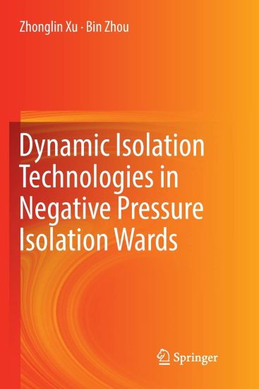 Dynamic Isolation Technologies in Negative Pressure Isolation Wards