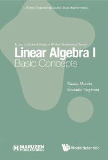 Linear Algebra I: Basic Concepts